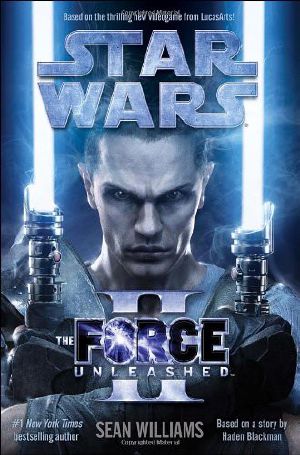 [Star Wars 01] • [The Force Unleashed 02] • The Force Unleashed II